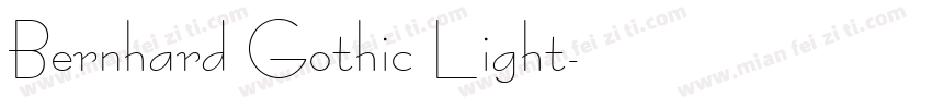 Bernhard Gothic Light字体转换
